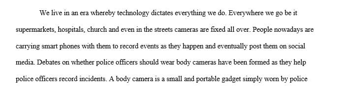 Why should police officers wear body cameras