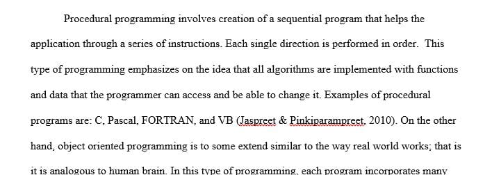 Write a 2- to 3-page paper that compares and contrasts procedural programming modules and objects.