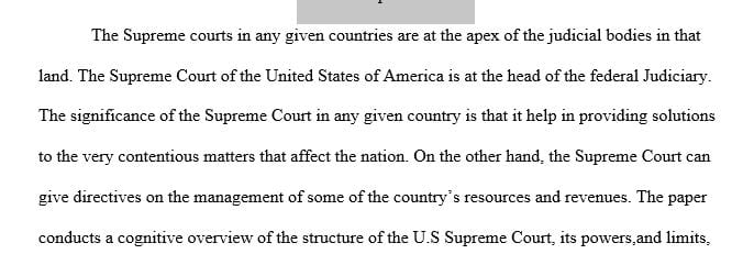 Write a 525- to 700-word essay that provides an overview of the U.S. Supreme Court