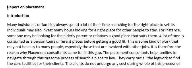 You have been asked to serve as a consultant for a family of an individual in need of placement.