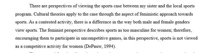 Your sister wants to file a discrimination suit against the local sport program.