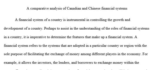 A Comparison of the strength and weaknesses of the Canadian Financial System with those of Country China