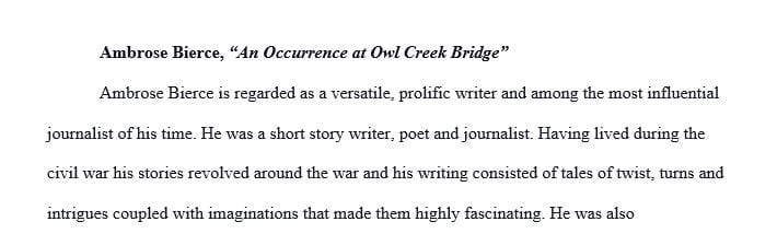 Ambrose Bierce, "An Occurrence at Owl Creek Bridge"