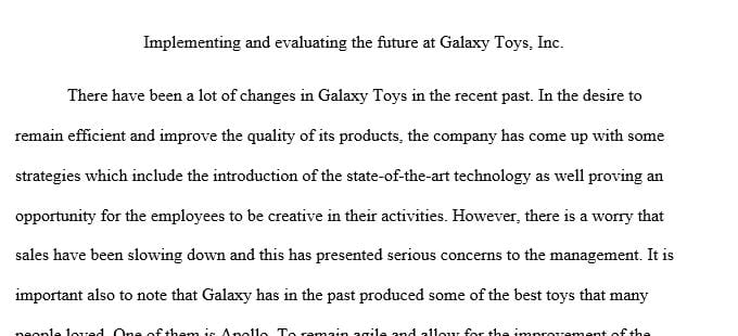 Assignment 3: Implementing and Evaluating the Future at Galaxy Toys Inc.