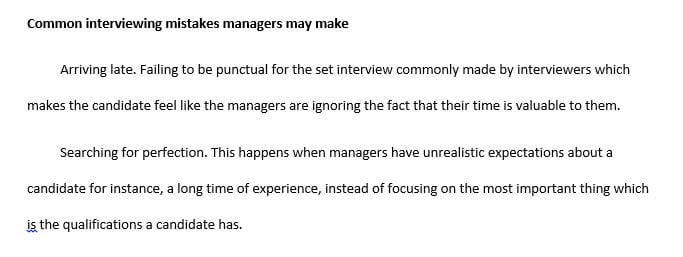 Briefly discuss and give four (4) common interviewing mistakes managers may make.