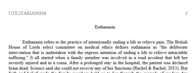 Choose a contemporary moral issue in our society and apply the ethical principle of Utilitarianism