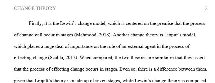 Compare and contrast two change theories and determine which theory makes the most sense