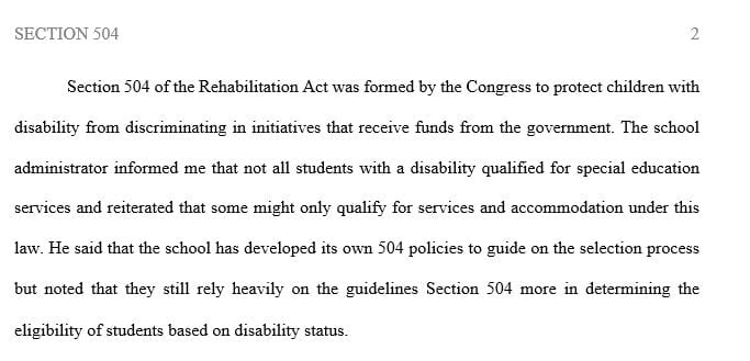 Contact the Section 504 administrator at your school or at your neighborhood school