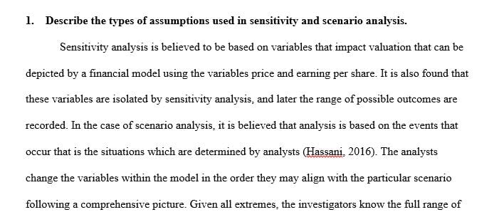 Describe the types of assumptions used in sensitivity and scenario analysis