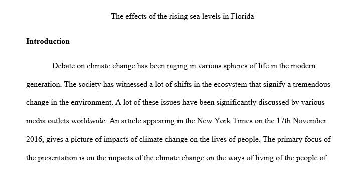 Discuss how climate change is affecting a certain region, its weather pattern, plants and animals