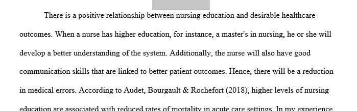 Discuss the correlation between nursing education and positive patient outcomes.