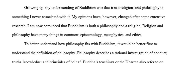 Discuss the following prompt: Is Buddhism a religion, a philosophy or both