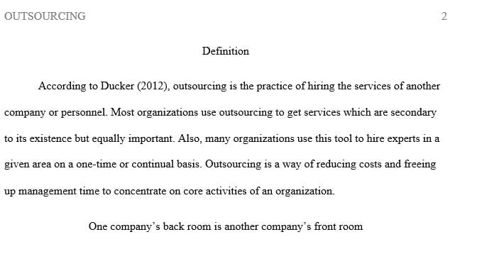 Discuss which company you would outsource to and why. Does distance matter