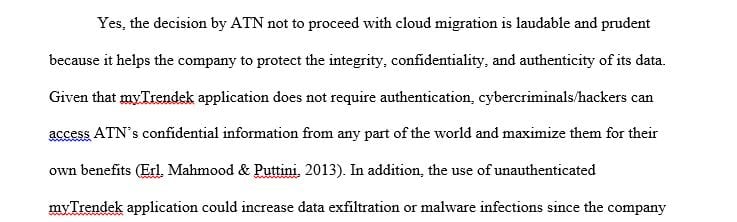 Do you agree with ATN’s decision not to proceed with the cloud migration for the my Trendek application