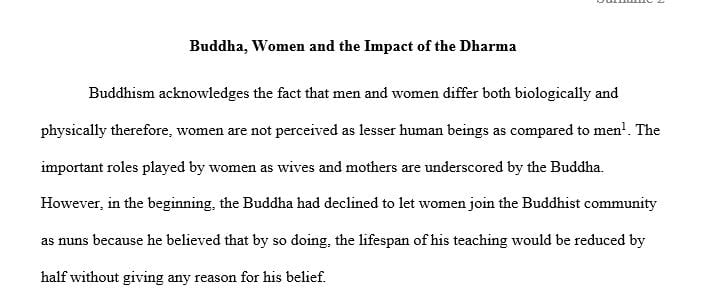 Do you think the Buddha was against women, or were there other factors that the Buddha was addressing