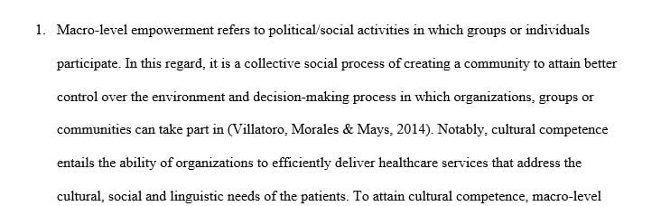 Explain what macro level empowerment means and how it relates to cultural competent practice