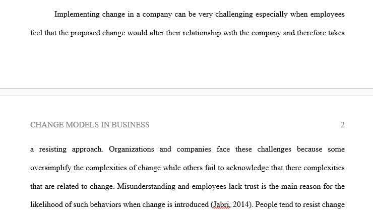 Explain which change model you would follow for the short-term change