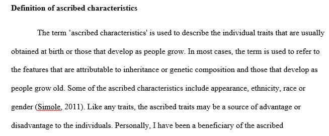 How ascribed characteristics can influence an individual's life chances.