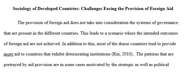 Identify the most significant problems with the way foreign aid is presently dispensed by international lending institutions.