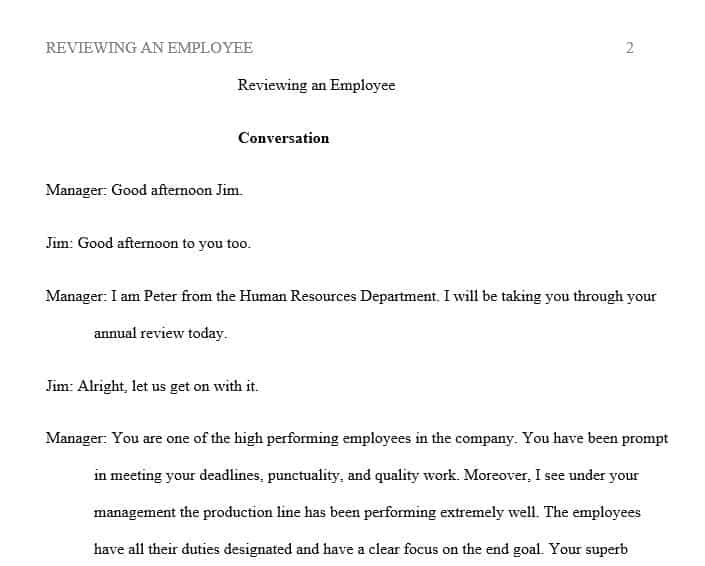 Imagine you work at a company and it is time for an employee named Jim’s annual review.