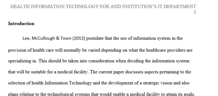 Institution’s specific needs and goals before beginning the search for a healthcare information system