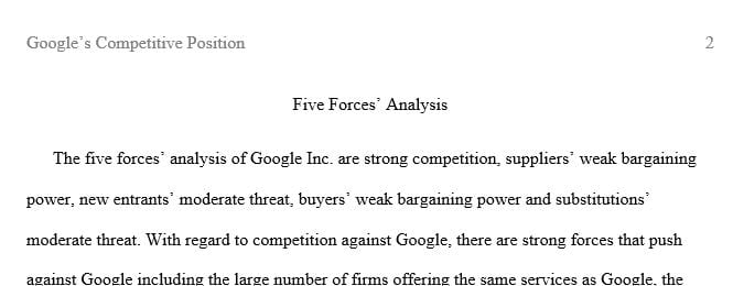 Prepare a 4-6 page report that analyzes the search engine industry and Google's competitive position in the industry