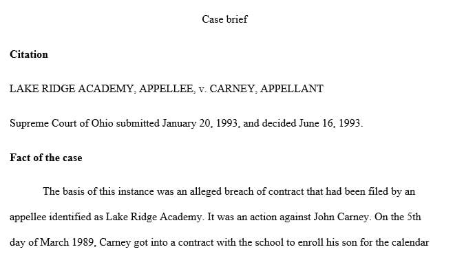  Read PDF doc Lake Ridge Academy V. Carney to write a case brief.