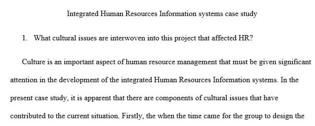 Read the SHRM case study Integrating a Human Resource Information System