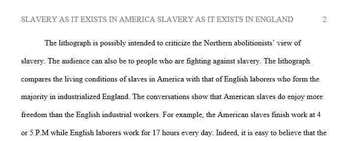 The audience likely to be convinced that slaves enjoy more freedom than English laborers