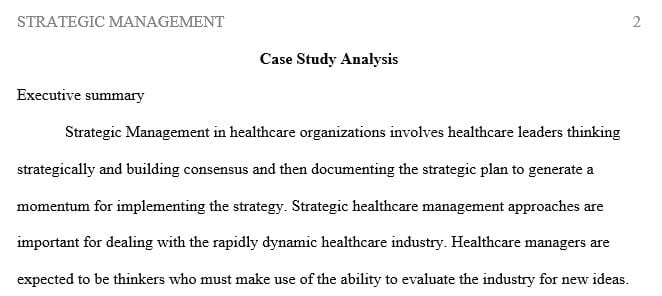 Using the process described in Analyzing Strategic Health Care Cases