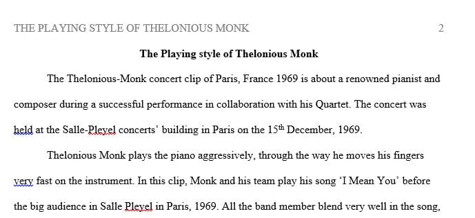 Using this video as a guideline describe the playing style of Thelonious Monk