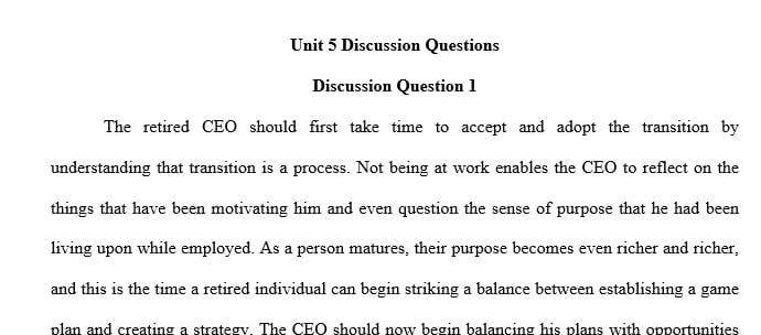 What advice would you give the retired CEO to do with the last years of his life