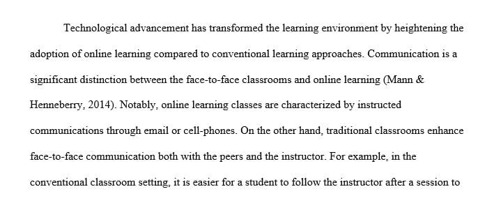 What are some of the more significant differences in the learning/classroom experience in an online environment