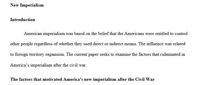 What factors motivated America's new imperialism after the Civil War