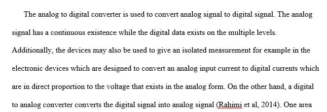 What is the use of an analog to digital converter and a digital to analog converter.