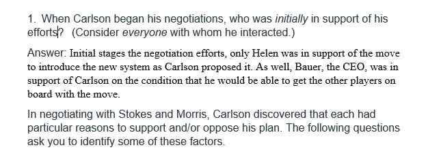 When Carlson began his negotiations who was initially in support of his efforts