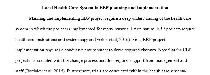 Why is understanding the health care system at the local level important to consider when planning an EBP implementation