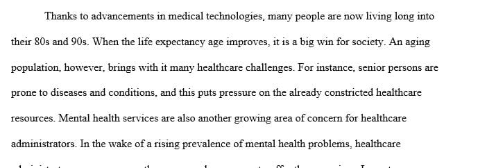 Write a 3 full page application paper on the opportunities and challenges long- term care and mental health services 
