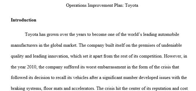 Write a report that explores an existing process in need of improvement at Toyota  