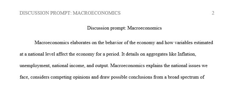 Write one well-developed paragraph that relates an improved understanding of macroeconomics