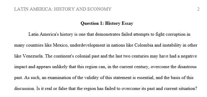 2 essays both 3 pages about Latin america's history and economy