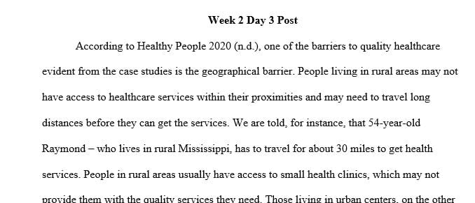 Analyze at least two barriers in the U.S. healthcare delivery system related to cost, quality or access that are evident