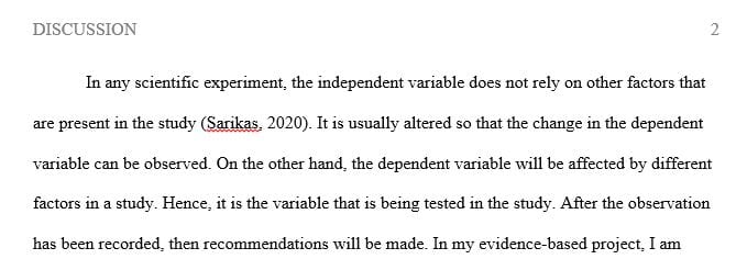 Based on how you will evaluate your EBP project, which independent and dependent variables do you need to collect 