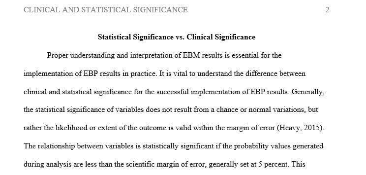Define clinical significance and explain the difference between clinical and statistical significance.