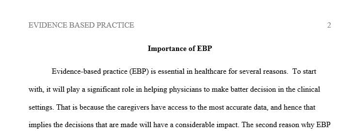 Describe the importance of evidence-based practice.