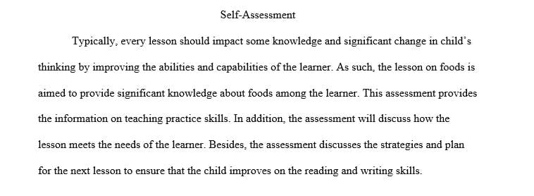 Describe what assessments you would use with the child in order to create the next steps in learning.