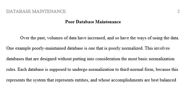 Discuss 3 poorly maintained database examples (each example should be 125 words each)