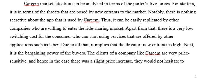 Do Porter’s five forces analysis on Careem and suggest your strategy to help the company in facing the cut-throat competition