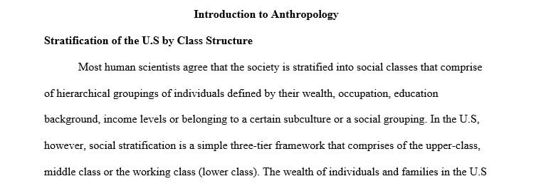 Explain how the United States society has been stratified by class structure.