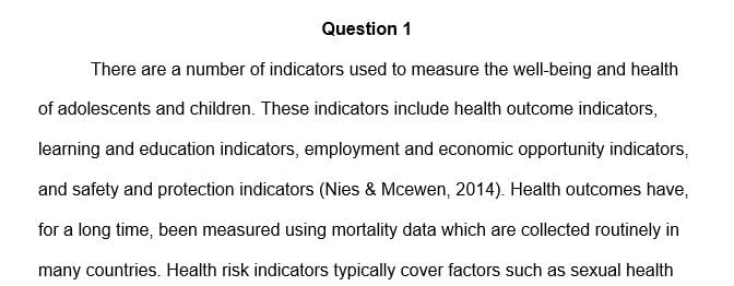 Identify and discuss the major indicators of child and adolescent health status.